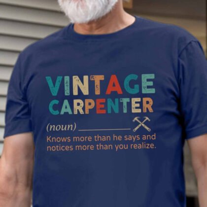 Vintage Carpenter Apparel - Hardworking Quote